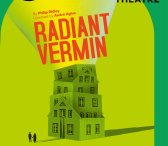 Radiant Vermin (The Bridge)